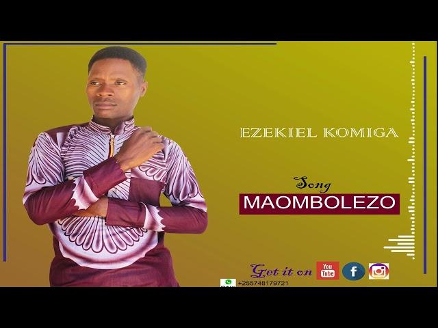 Ezekiel komiga JD _ maombolezo