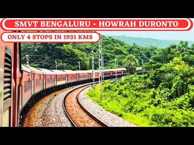 * Best Train to Howrah * 12246 SMVT Bengaluru to Howrah Duronto Full Journey