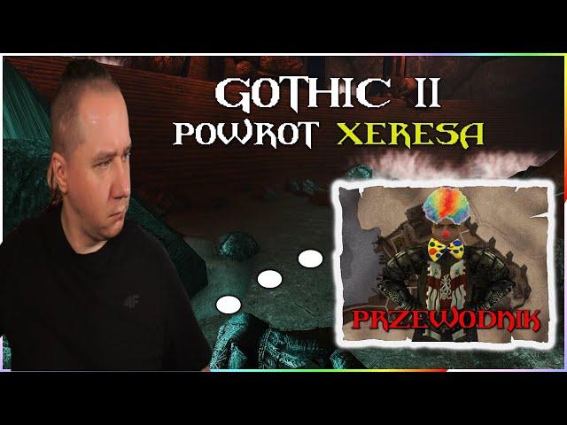 Super clown mod powraca (: x :)  I Gothic II Powrót xe-gufna [1]Na żywo