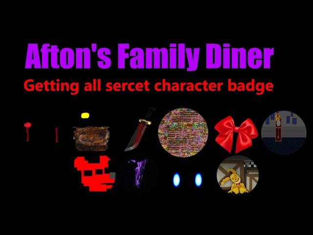 [Roblox Afton's Family Diner] Getting all secret character badge