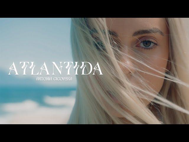 Antonia Gigovska - ATLANTIDA