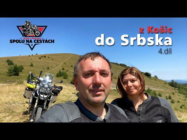 From Košice to Serbia