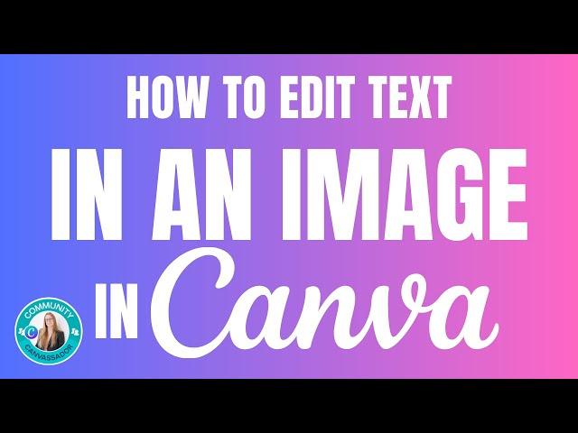 Edit text in an image in CANVA #canva #createoncanva #canvassador