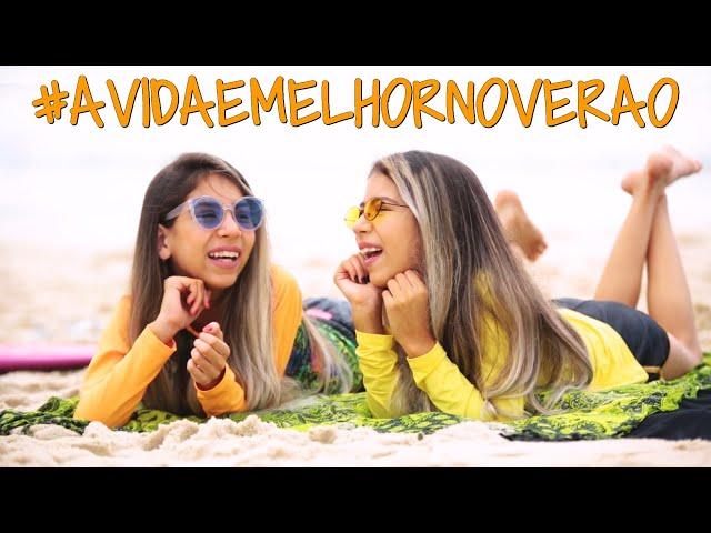 CLIPE OFICIAL - A VIDA É MELHOR NO VERÃO