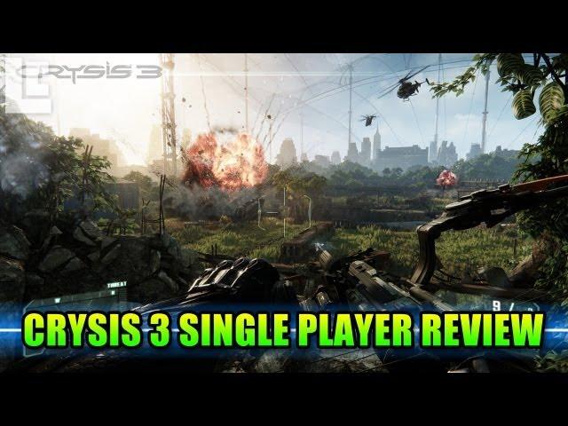 Crysis 3 Single Player Review (Crysis 3 Gameplay/Commentary/Campaign)