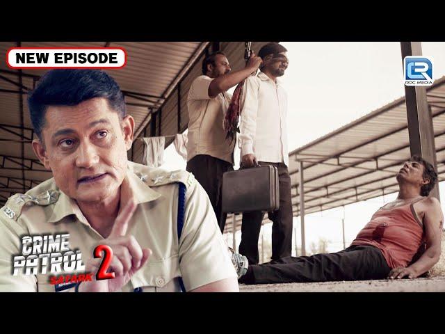 एक ऐसी फिरौती जिसे Police Department हो गई हैरान | Best Of Crime Patrol | Latest Episode