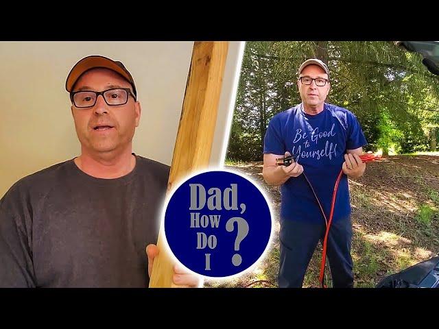 Father Shares Advice With 'Dad, How Do I?' YouTube Series