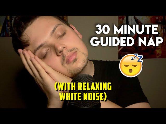 ASMR | 30 Minute GUIDED Nap (White Noise) with Soft Wake-Up!