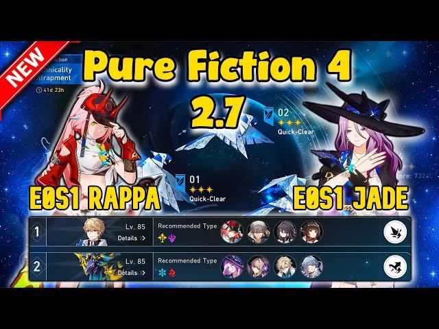 New Pure Fiction 4 2.7 3 Star | E0S1 Rappa & E0S1 Jade | Honkai Star Rail 2.7