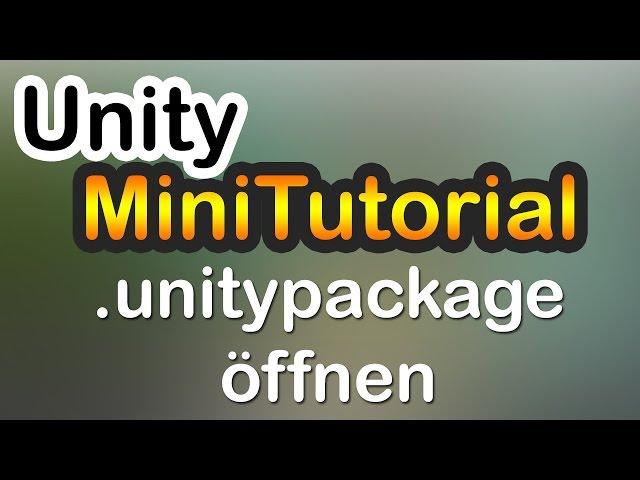 Unitypackage-Dateien ohne Unity entpacken [German]