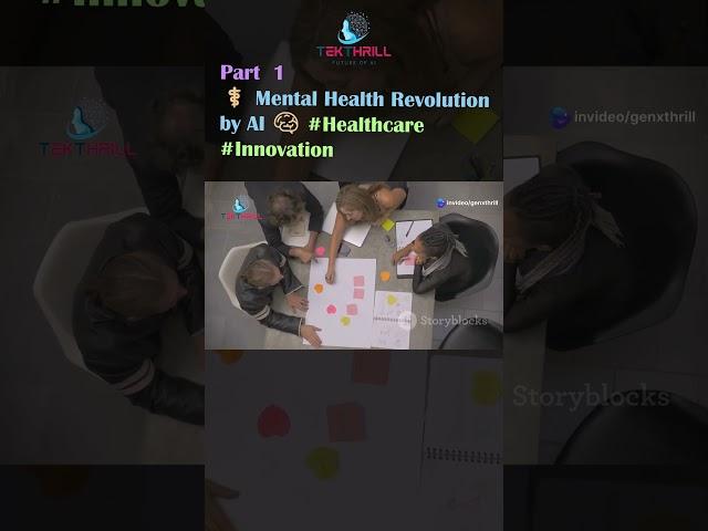 ️ Mental Health Revolution by AI  #Healthcare #Innovation @TEKTHRILL #ai #future PART 1