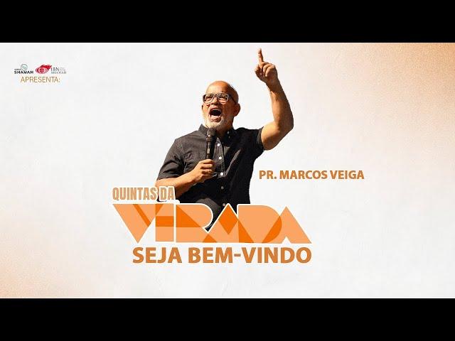 Quintas da Virada // Pr. Marcos Veiga – Família e casamento