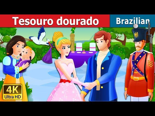 Tesouro dourado  | The Golden Treasure Story in Brazilian | Brazilian Fairy Tales