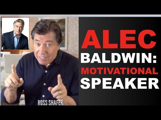 Alec Baldwin is Motivational | Ross Shafer | Change Mgmt. Keynote Speaker