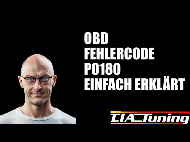 OBD-II Fehlercode P0180 einfach erklärt!