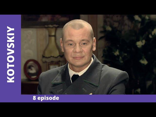 KOTOVSKIY. 8 Episode. Drama. Russian TV Series. StarMedia. English Subtitles