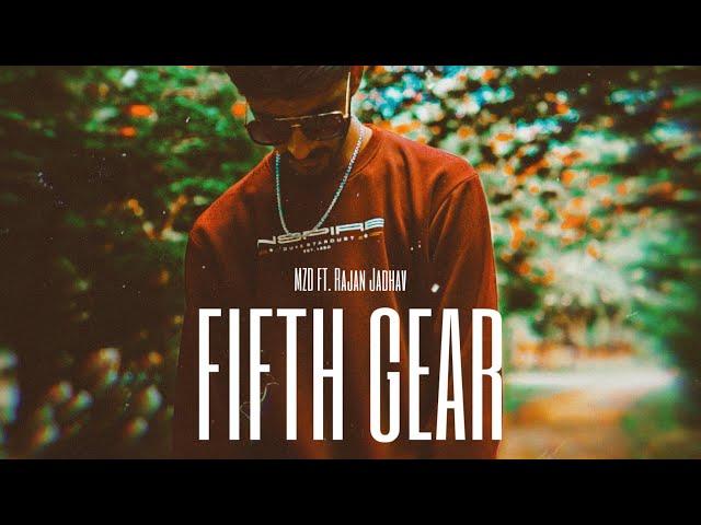 MZD FT. Rajan Jadhav - FIFTH GEAR (Visualizer)