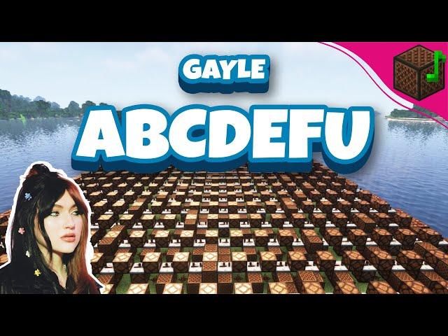 GAYLE - abcdefu | Minecraft Note Block Song