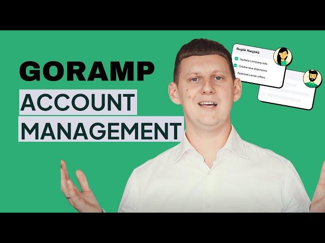 Master Logistics with GoRamp's Advanced Account Management