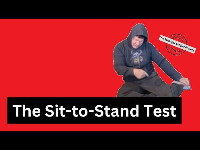 The Stronger Longer Project: I PASSED the Brazil Sit to Stand Test