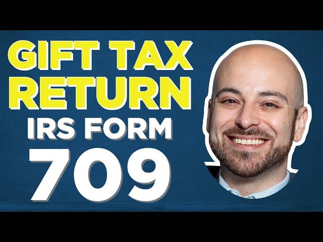 Gift Tax Return Form 709