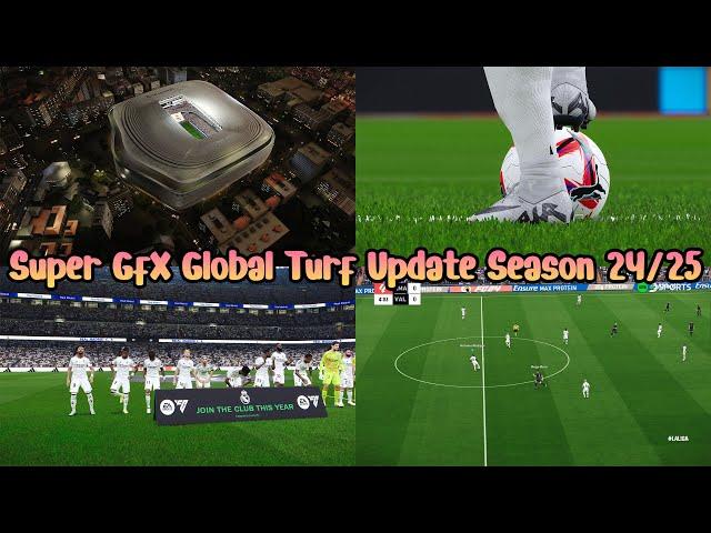 Super GfX Global Turf Update Season 24/25 - PES 2021 & Football Life 2024