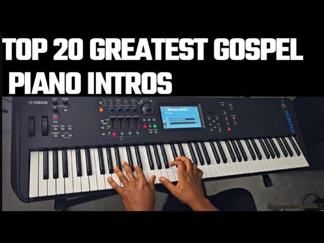 Top 20 Greatest Gospel Piano Intros of All Time