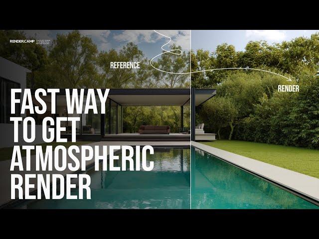 Speed Up Your Workflow in ArchViz | Fast Way to Show General Feeling of Your Render