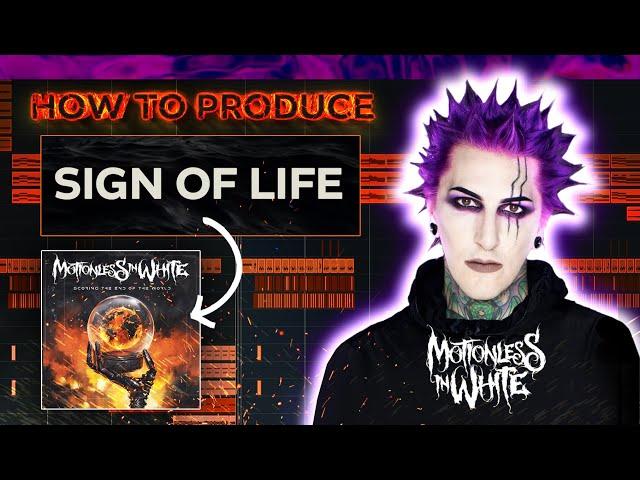 How To Produce MOTIONLESS IN WHITE - Sign Of Life