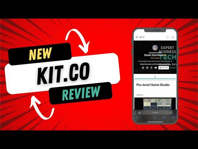 New Kit.co Review (earn more affiliate revenue!)