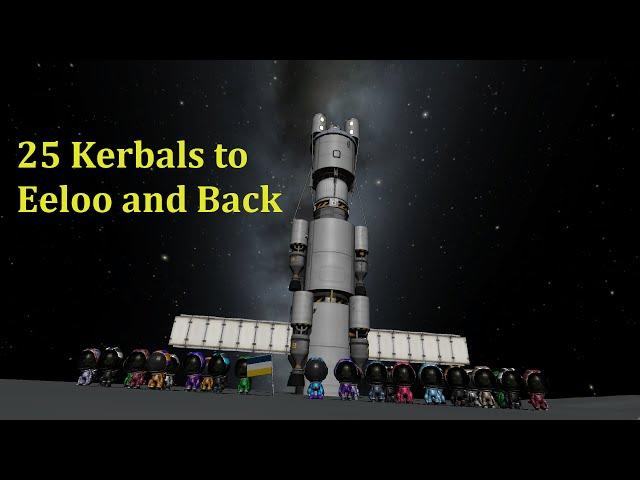 25 Kerbals to Eeloo & Back- 25 Subscriber Special