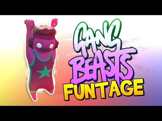 Gang Beasts FUNTAGE! - EPIC Fights, Fury Fists & More!