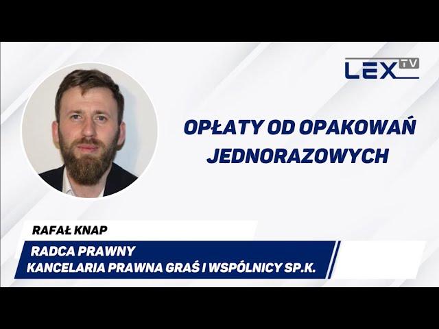 Opłaty od opakowań jednorazowych | LEX TV