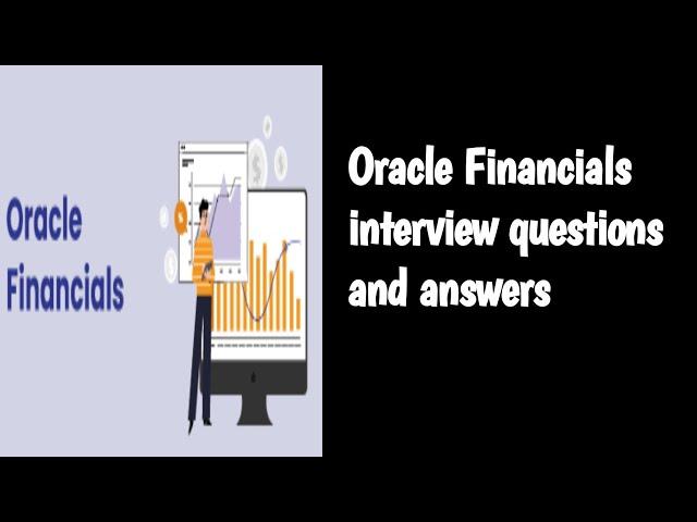 Oracle Financials interview questions and answers