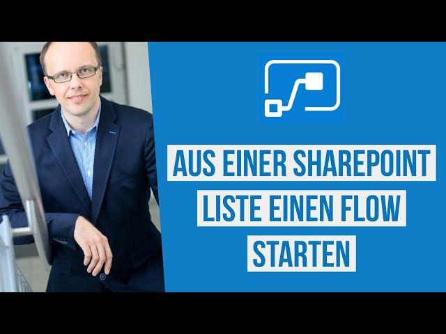 Aus einer SharePoint Liste heraus einen Flow aus Microsoft Power Automate starten