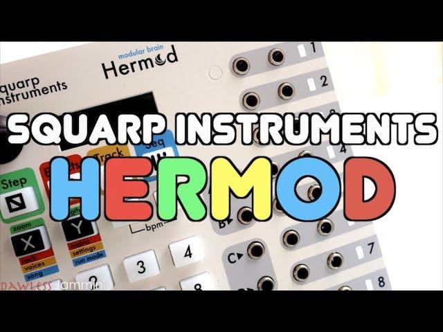 Squarp Instruments Hermod - Everything you Need to Know!