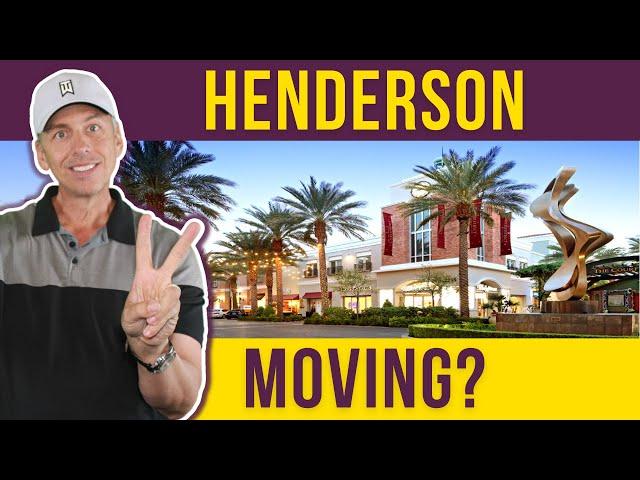 Moving to Henderson Nevada? Here's what you NEED to Know about Living in Henderson!  702-602-6001