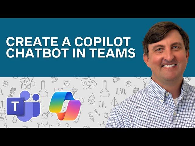 Create a Copilot Chatbot in Microsoft Teams with Messages, Questions, and Conditions (Ep. 7)