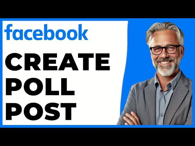 How To Create Poll Post On Facebook In 2024 (Updated FULL Guide)