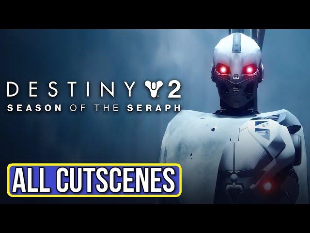 Destiny 2: Season of the Seraph (All Cutscenes)