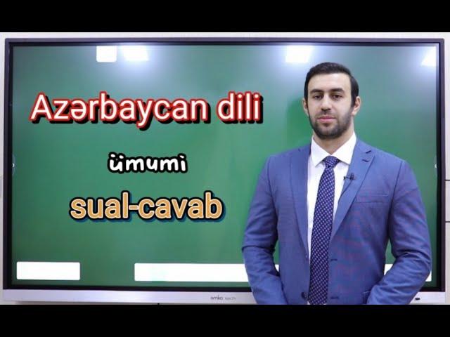 Azərbaycan dili. Sual - Cavab (Ümumi)