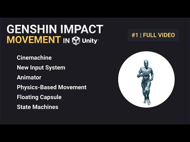 Genshin Impact Movement in Unity | Full Video - Movement System