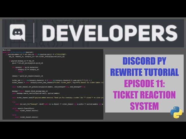 Discord PY Rewrite Tutorial 2020: EPISODE 11 - ADVANCED TICKET SYSTEM