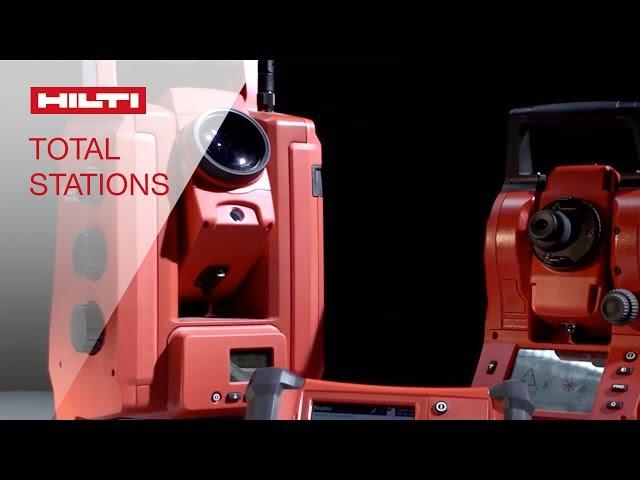 INTRODUCING the Hilti Robotic and Mechanical Total Stations