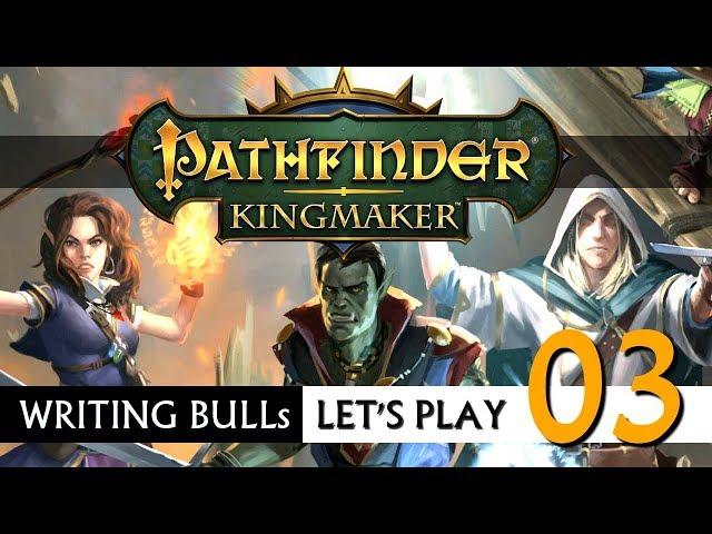 Let's Play: Pathfinder Kingmaker (03) [deutsch]