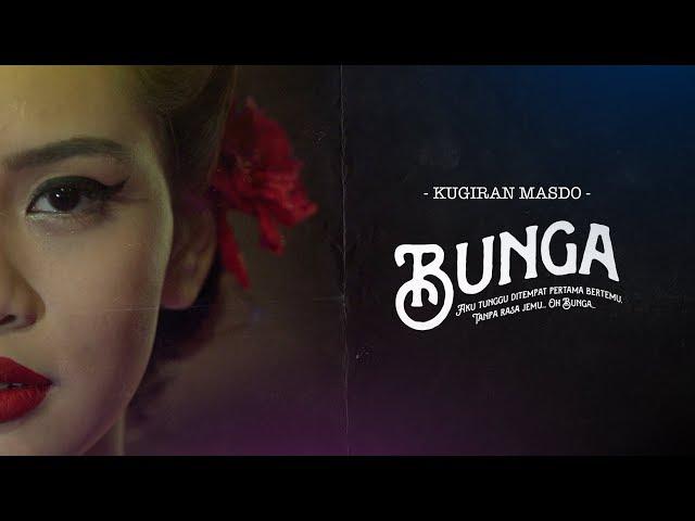 Kugiran Masdo - Bunga