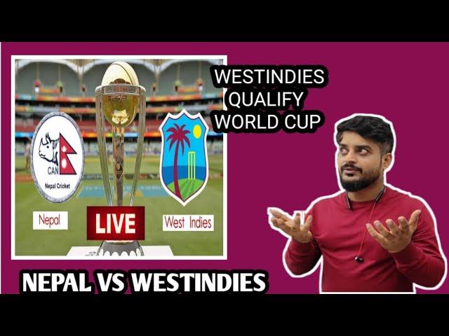 Nepal vs West Indies World Cup Qualifier2023 Live Match | WI vs Nepal WCQualifier 2023 Highlights