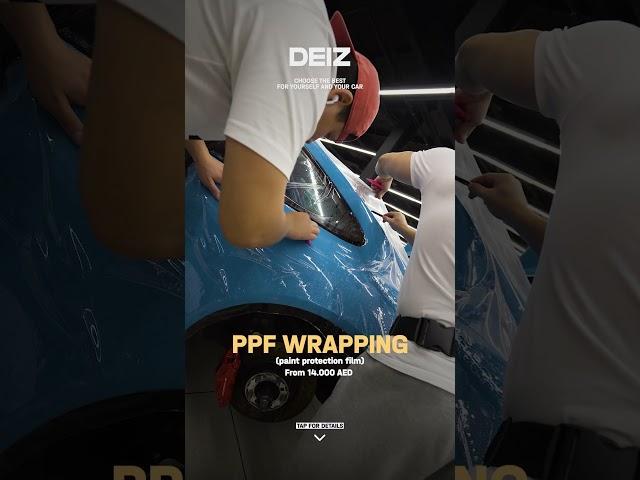 The best PPF wrapping in Deiz Garage