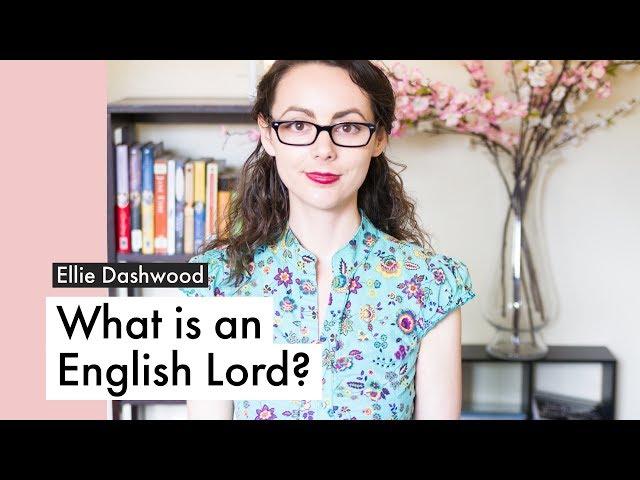 What is an English Lord? Noble Titles In Classic Books