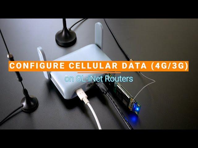 Configure Cellular Data (4G/LTE/3G) on GL-iNet Routers